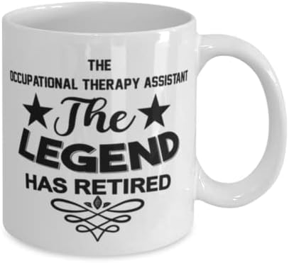 Чаша за Асистент по трудова терапия Легенда се пенсионирах, Нови Уникални Идеи за Подаръци за Асистент по трудова терапия, Чаена Чаша, Чаена Чаша Бял Цвят